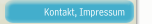 Kontakt, Impressum